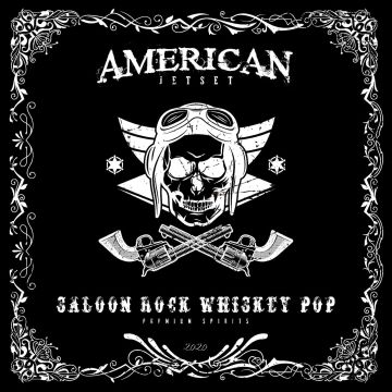 AMERICAN JETSET - SALOON ROCK WHISKEY POP