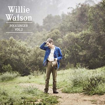 WILLIE WATSON - FOLKSINGER VOL 2