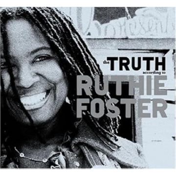 FOSTER RUTHIE - TRUTH ACCORDING TO RUTHIE