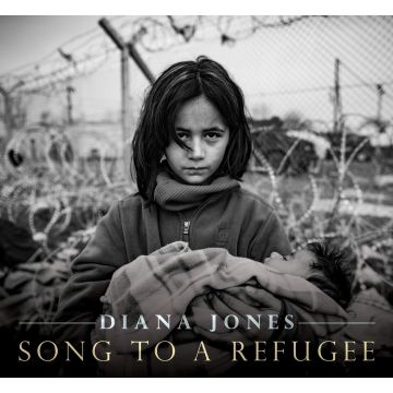 DIANA JONES - SONG TO A REFUGEE