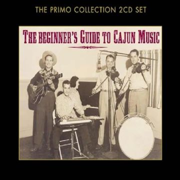VARIOUS ARTISTS - BEGINNER'S GUIDE TO CAJUN MUSIC / VARIOUS