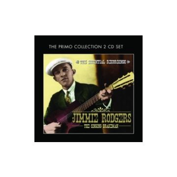 JIMMIE RODGERS - SINGING BRAKEMAN: ESSENTIAL RECORDINGS