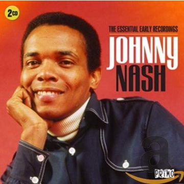 JOHNNY NASH - ESSENTIAL EARLY RECORDINGS