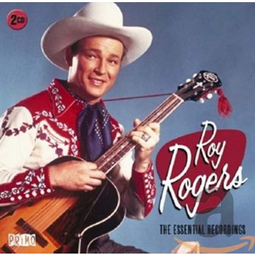 ROY ROGERS - ESSENTIAL RECORDINGS