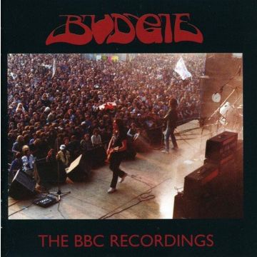BUDGIE - BBC RECORDINGS