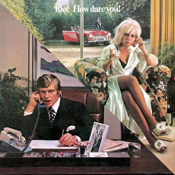 10CC - HOW DARE YOU!