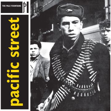 PALE FOUNTAINS - PACIFIC STREET