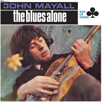 JOHN MAYALL - BLUES ALONE