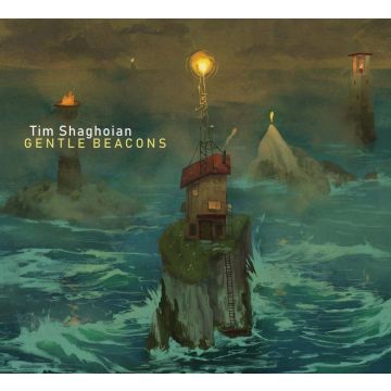 TIM SHAGHOIAN - GENTLE BEACONS