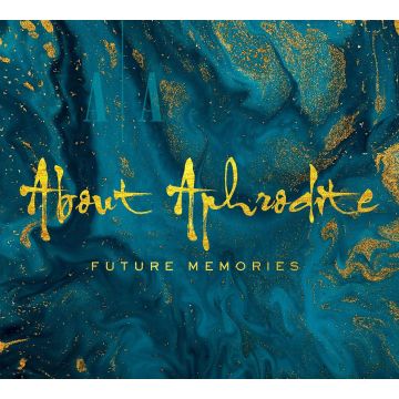 ABOUT APHRODITE - FUTURE MEMORIES