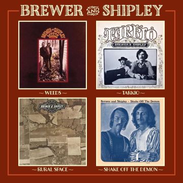 BREWER & SHIPLEY - WEEDS / TARKIO / RURAL SAGE / SHAKE OFF THE DEMON