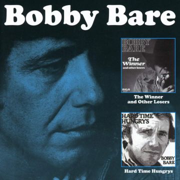 BOBBY BARE - WINNER & OTHER LOSERS / HARD TIME