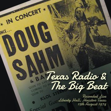 DOUG SAHM - TEXAS RADIO AND THE BIG BEAT