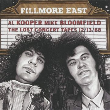 KOOPER,AL & MIKE BLOOMFIELD - FILLMORE EAST LOST CONCERT TAPES
