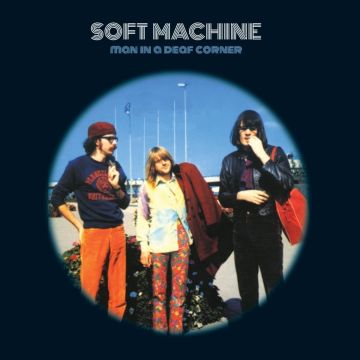 SOFT MACHINE - MAN IN A DEAF CORNER