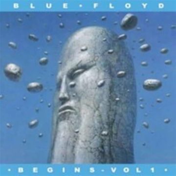 BLUE FLOYD - BEGINS VOLUME 1 (CLEAR BLUE VINYL)