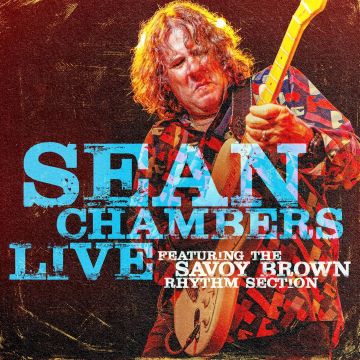 SEAN CHAMBERS - LIVE FROM DARYL'S HOUSE CLUB - FEATURING THE SAVOY BROWN RHYTHM S