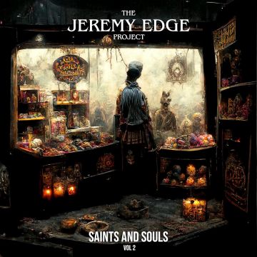 JEREMY EDGE PROJECT - SAINTS & SOULS VOL. 2