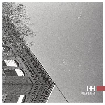 HIDDEN HOSPITALS - SURFACE TENSION
