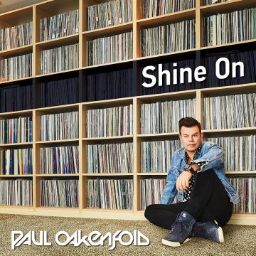 PAUL OAKENFOLD - SHINE ON