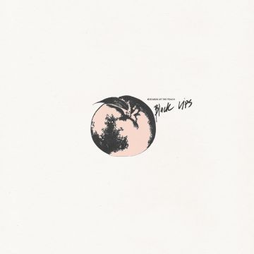 BLACK LIPS - SEASON OF THE PEACH
