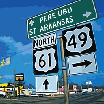 PERE UBU - ST. ARKANSAS