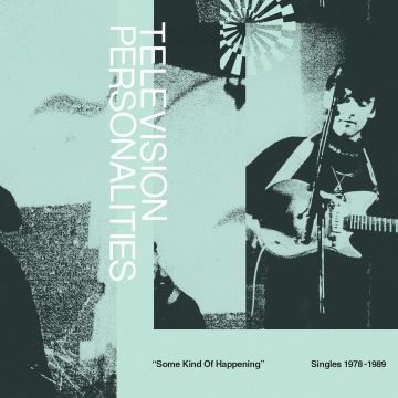 TELEVISION PERSONALITIES - SOME KIND OF HAPPENING (SINGLES 1978-1989) (2CD/DVD SIZE FORMAT/D