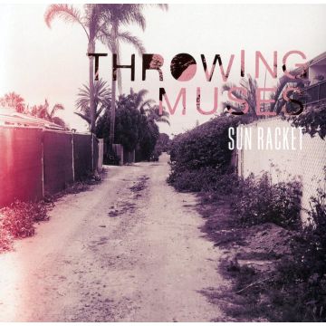 Throwing Muses - Sun Racket