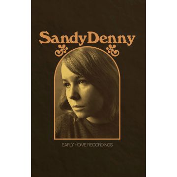 SANDY DENNY - EARLY HOME RECORDINGS