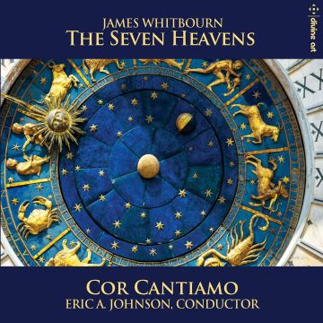 COR CANTIAMO - WHITBOURN: THE SEVEN HEAVENS