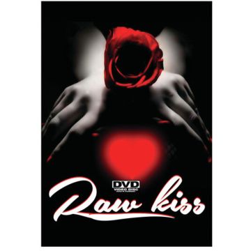 RAW KISS