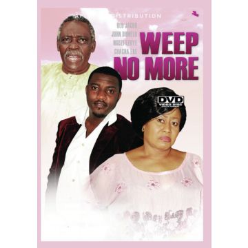 WEEP NO MORE