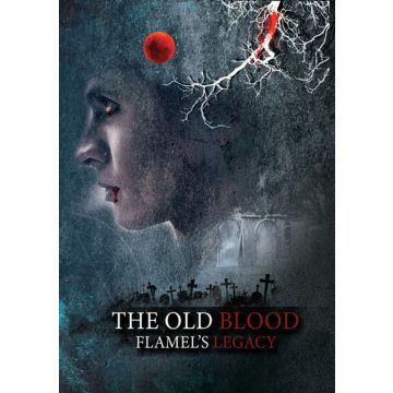 OLD BLOOD: FLAMEL'S LEGACY