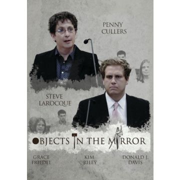 OBJECTS IN THE MIRROR