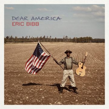 ERIC BIBB - DEAR AMERICA