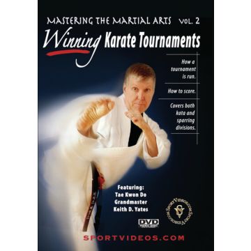 MASTERING MARTIAL ARTS VOL 2: WINNING KARATE TOURNAMENTS