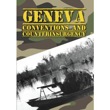 GENEVA CONVENTIONS & COUNTERINSURGENCY