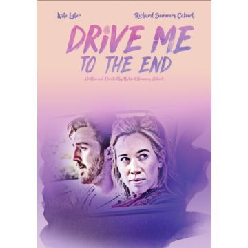 DRIVE ME TO THE END