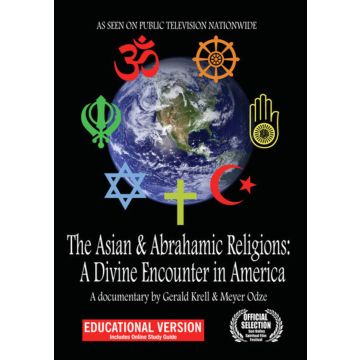 ASIAN & ABRAHAMIC RELIGIONS: A DIVINE ENCOUNTER IN AMERICA - - ASIAN & ABRAHAMIC RELIGIONS: A DIVINE ENCOUNTER IN AMERICA - EDUC