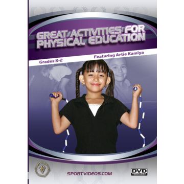 GREAT ACTIVITIES FOR PHYSICAL EDUCATION: GRADES K-2