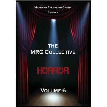 MRG COLLECTIVE: HORROR - VOLUME 6