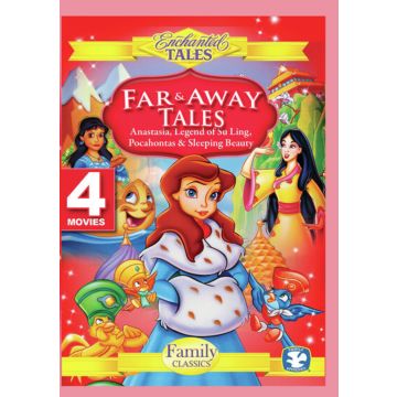 FAR & AWAY TALES - ANASTASIA, POCAHONTAS, LEGEND OF SU-LING, - FAR & AWAY TALES - ANASTASIA, POCAHONTAS, LEGEND OF SU-LING, SLEE