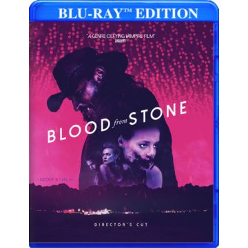 BLOOD FROM STONE (DIRECTOR'S CUT)
