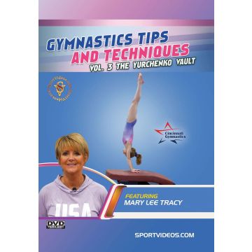GYMNASTICS TIPS & TECHNIQUES - VOL. 3 THE YURCHENKO VAULT