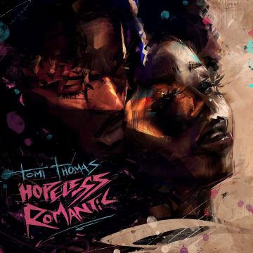 TOMI THOMAS - HOPELESS ROMANTIC