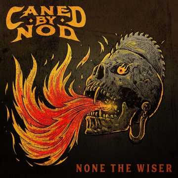 CANED BY NOD - NONE THE WISER (TRANSLUCENT RED VINYL)