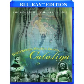 HOLLYWOOD'S MAGICAL ISLAND - CATALINA