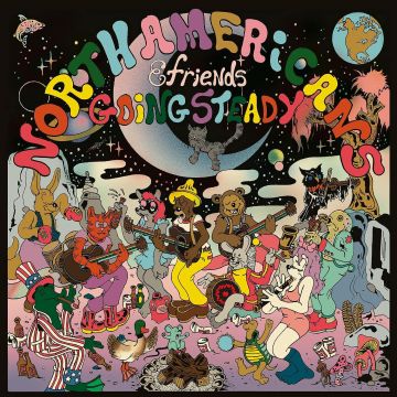 NORTH AMERICANS - GOING STEADY