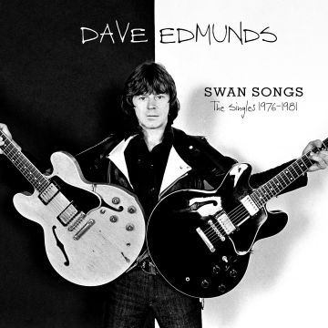 DAVE EDMUNDS - SWAN SONGS: THE SINGLES 1976-1981