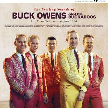 OWENS,BUCK & HIS BUCKAROOS - EXCITING SOUNDS OF BUCK OWENS & HIS BUCKAROOS LIVE FROM RICHMOND,